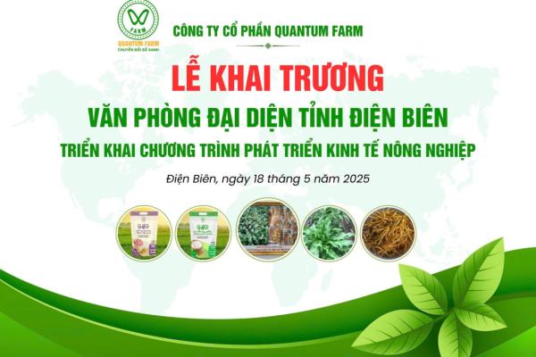 Lễ Khai trương Văn phòng Đại diện Quantum Farm Tỉnh Điện Biên